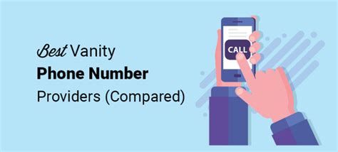 Top 8 Vanity Phone Number Providers in 2024 (Ultimate Guide).